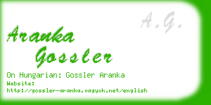 aranka gossler business card